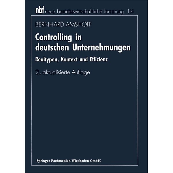 Controlling in deutschen Unternehmungen / neue betriebswirtschaftliche forschung (nbf) Bd.112, Bernhard Amshoff