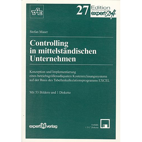 Controlling in mittelständischen Unternehmen, m. Diskette (3 1/2 Zoll), Stefan Maser
