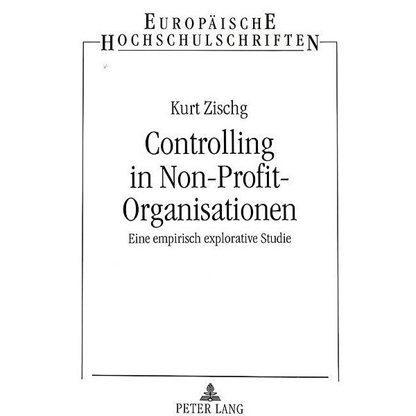 Controlling in Non-Profit-Organisationen (NPO's), Kurt Zischg