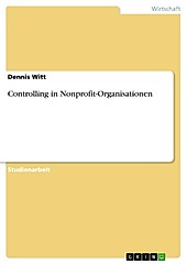 Controlling in Nonprofit-Organisationen - eBook - Dennis Witt,