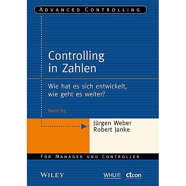 Controlling in Zahlen / Advanced Controlling Bd.85