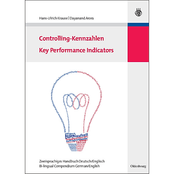 Controlling-Kennzahlen / Key Performance Indicators, Hans-Ulrich Krause, Dayanand Arora