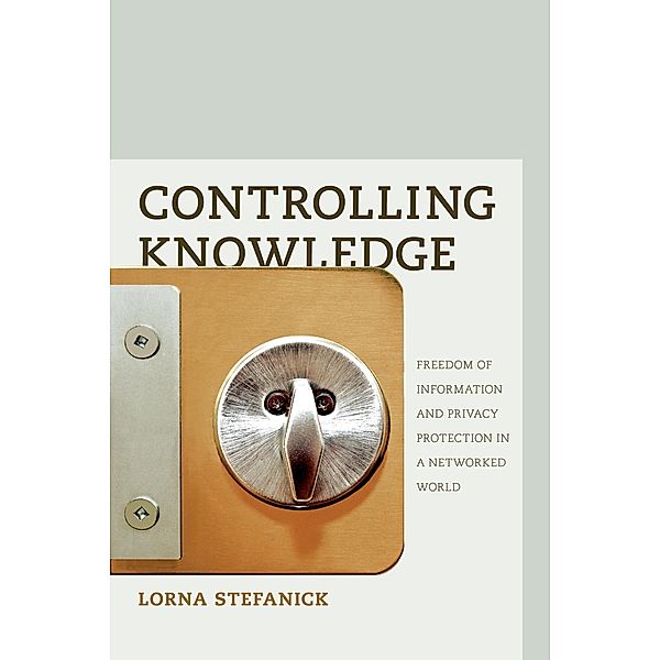 Controlling Knowledge, Lorna Stefanick