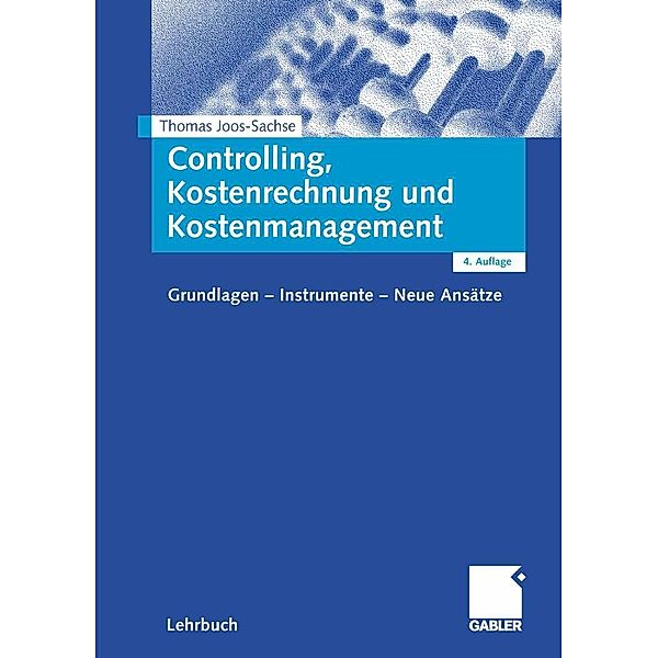 Controlling, Kostenrechnung und Kostenmanagement, Thomas Joos-Sachse