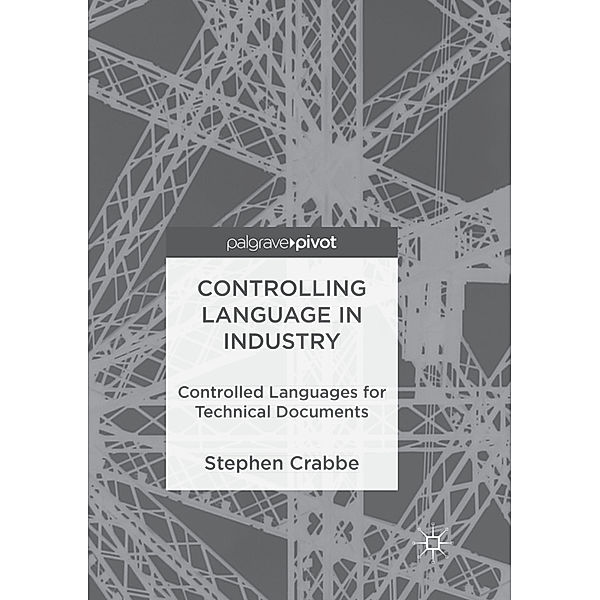 Controlling Language in Industry, Stephen Crabbe