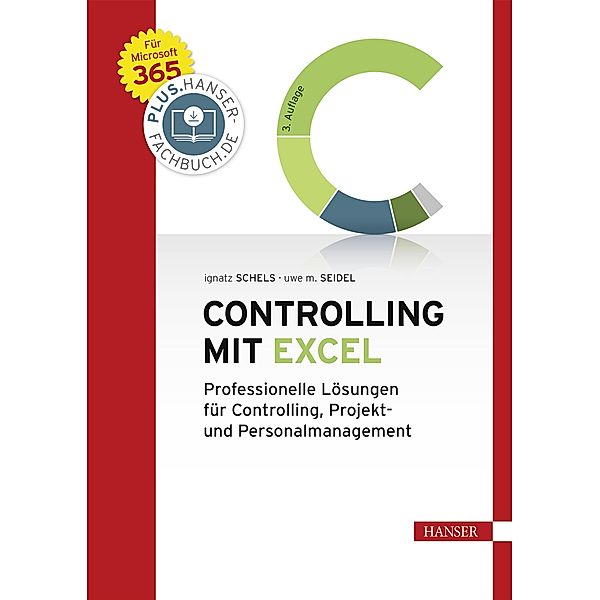 Controlling mit Excel, Ignatz Schels, Uwe M. Seidel