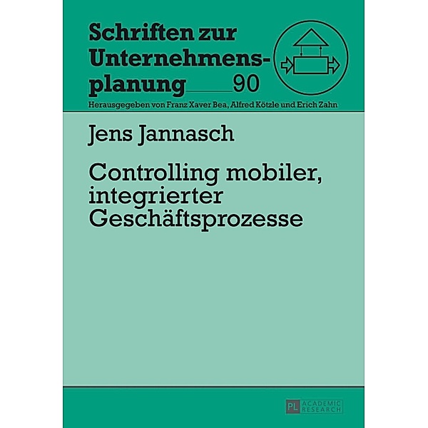 Controlling mobiler, integrierter Geschaeftsprozesse, Jens Jannasch