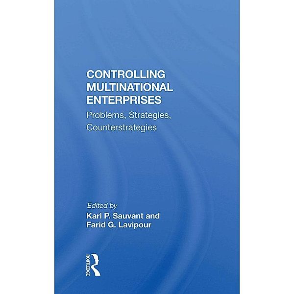 Controlling Multinational Enterprises, Karl P Sauvant