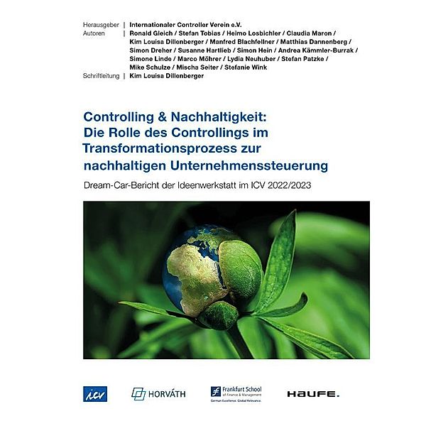 Controlling & Nachhaltigkeit: Rolle des Controllings im Transformationsprozess zur nachhaltigen Unternehmenssteuerung