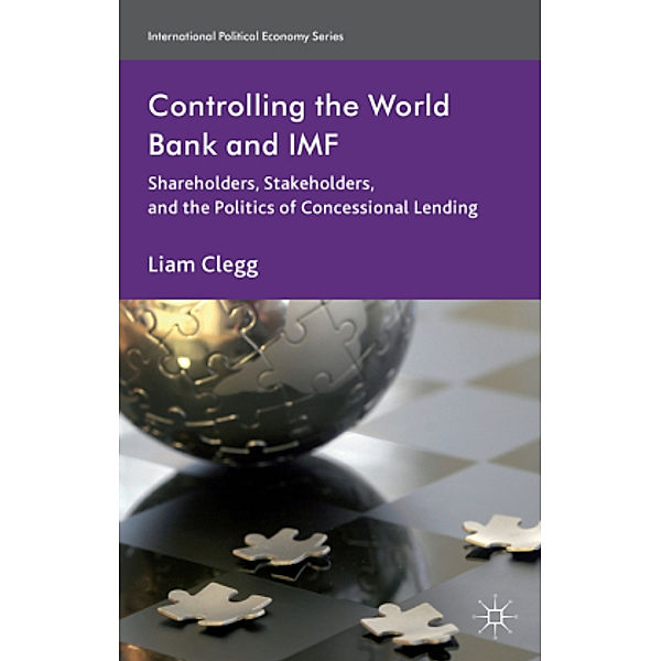 Controlling the World Bank and IMF, Liam Clegg