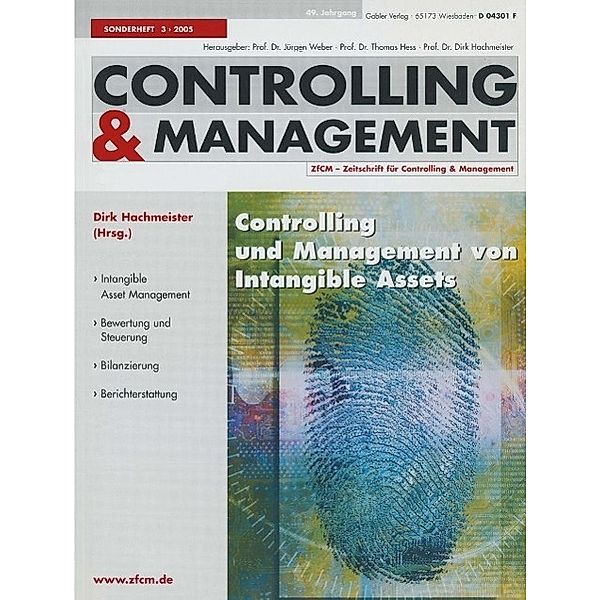 Controlling und Management von Intangible Assets / ZfCM-Sonderheft Bd.3