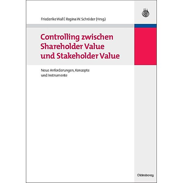 Controlling zwischen Shareholder Value und Stakeholder Value / Jahrbuch des Dokumentationsarchivs des österreichischen Widerstandes