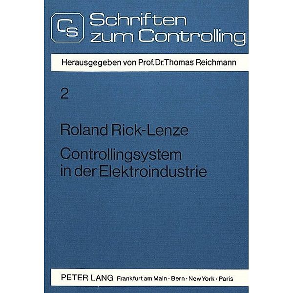 Controllingsystem in der Elektroindustrie, Roland Rick-Lenze