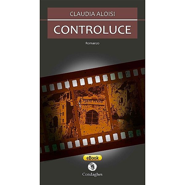 Controluce / Narrativa tascabile Bd.1, Claudia Aloisi