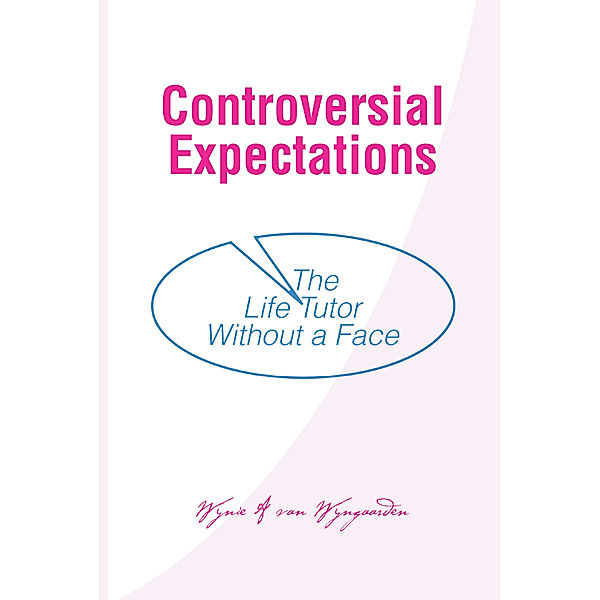 Controversial Expectations, Wynie  A van Wyngaarden