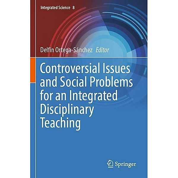 Controversial Issues and Social Problems for an Integrated Disciplinary Teaching