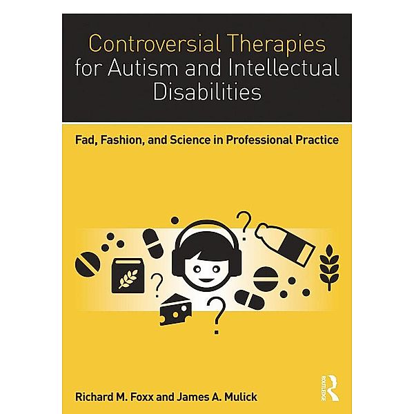 Controversial Therapies for Autism and Intellectual Disabilities