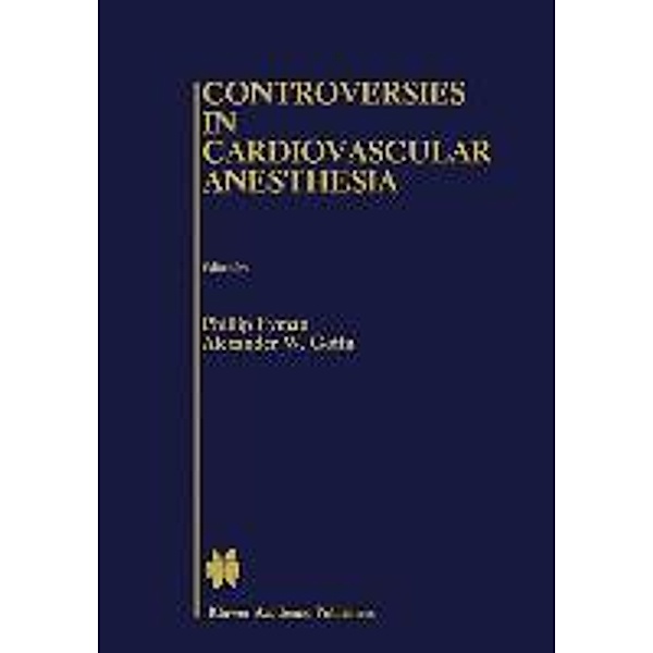 Controversies in Cardiovascular Anesthesia