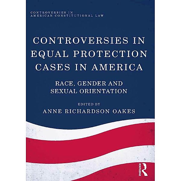 Controversies in Equal Protection Cases in America