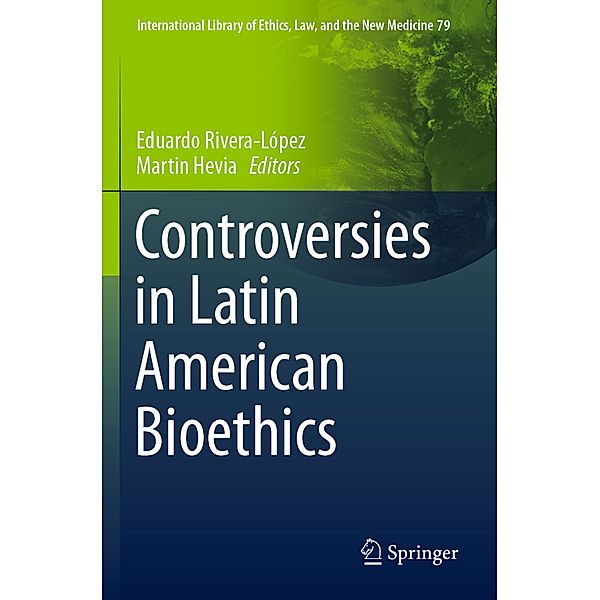 Controversies in Latin American Bioethics