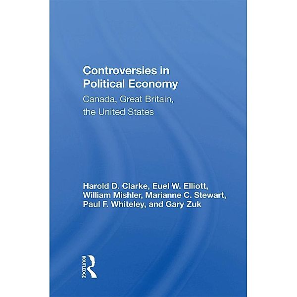 Controversies In Political Economy, Harold D Clarke
