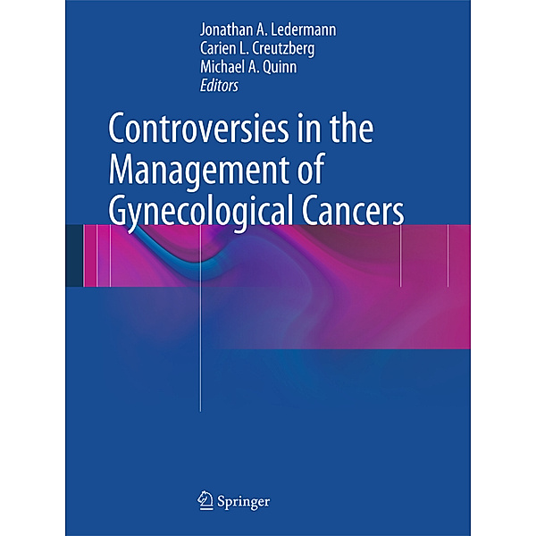 Controversies in the Management of Gynecological Cancers