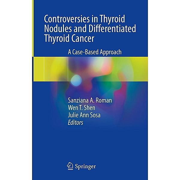 Controversies in Thyroid Nodules and Differentiated Thyroid Cancer