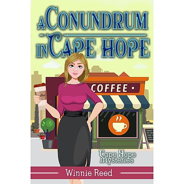 Conundrum in Cape Hope (Cape Hope Mysteries, #5) / Cape Hope Mysteries, Winnie Reed