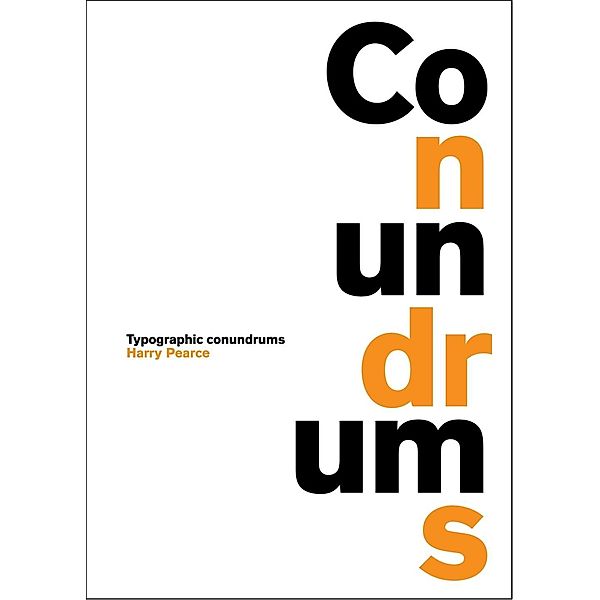 Conundrums, Harry Pearce