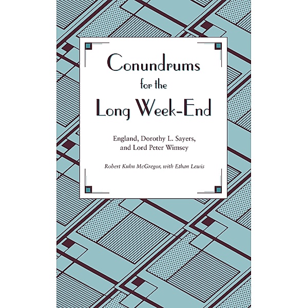 Conundrums for the Long Week-End, Ethan Lewis, Robert Kuhn Mcgregor
