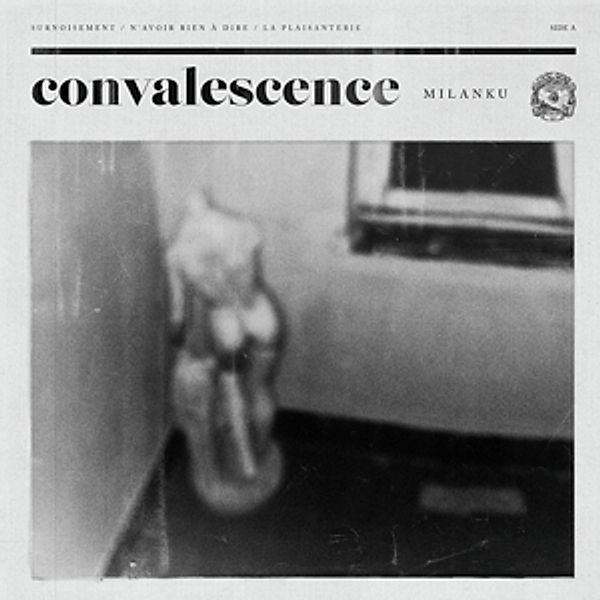 Convalescence (Vinyl), Milanku