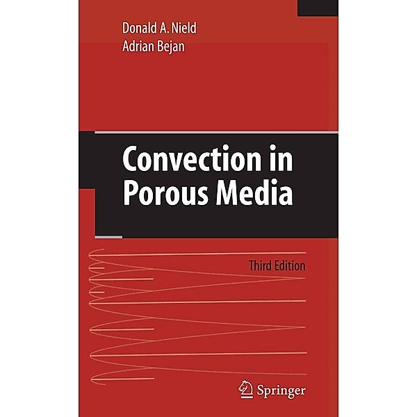 Convection in Porous Media, D. A. Nield, Adrian Bejan