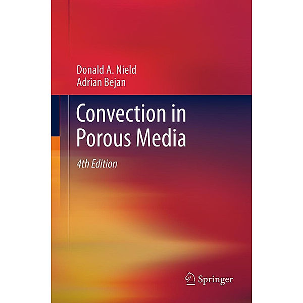 Convection in Porous Media, Donald A. Nield, Adrian Bejan