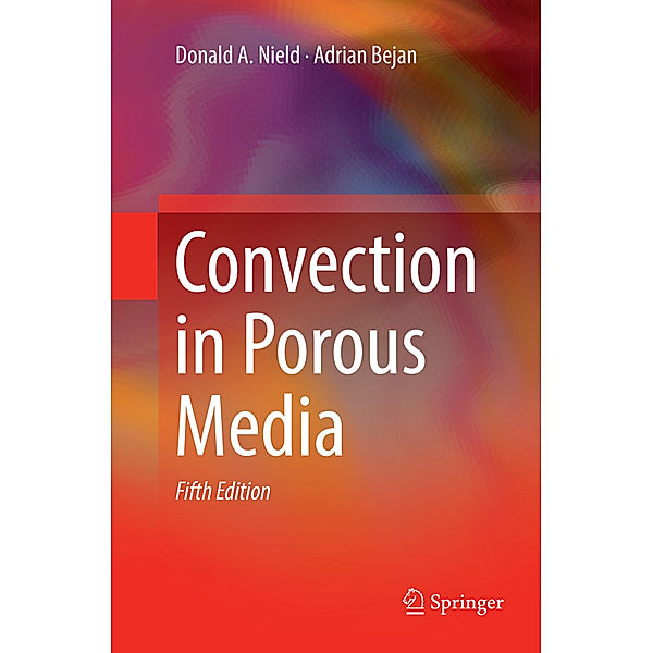 Convection in Porous Media, Donald A. Nield, Adrian Bejan