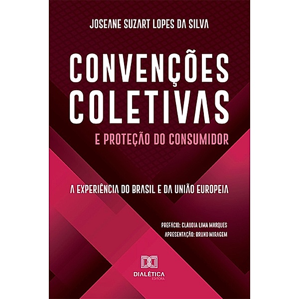 Convenções Coletivas e Proteção do Consumidor, Joseane Suzart Lopes da Silva