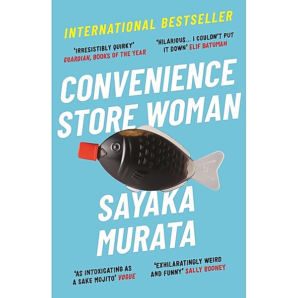 Convenience Store Woman / Granta Books, Sayaka Murata