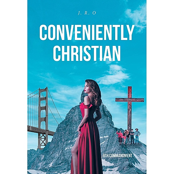 CONVENIENTLY CHRISTIAN, J. R. O