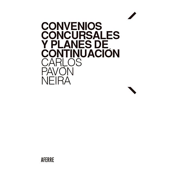 Convenios concursales y planes de continuación, Carlos Pavón Neira