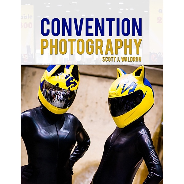 Convention Photography, Scott J. Waldron