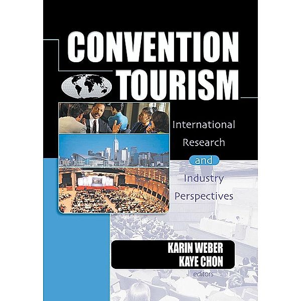 Convention Tourism, Kaye Sung Chon, Karin Weber