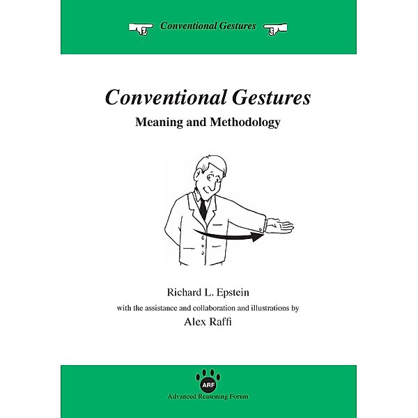 Conventional Gestures / Conventional Gestures, Richard L Epstein, Alex Raffi