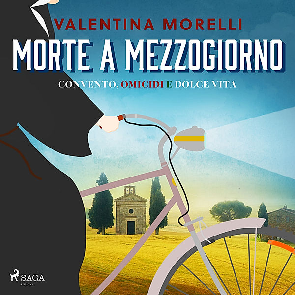 Convento, omicidi e dolce vita - 1 - Morte a mezzogiorno, Valentina Morelli