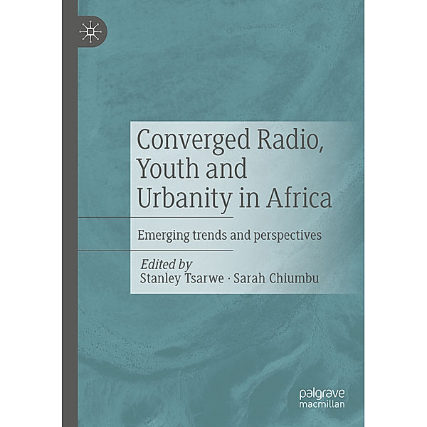 Converged Radio, Youth and Urbanity in Africa