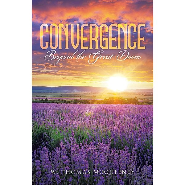 Convergence, W. Thomas McQueeney