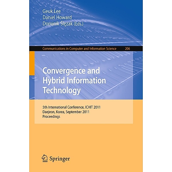 Convergence and Hybrid Information Technology / Communications in Computer and Information Science Bd.206