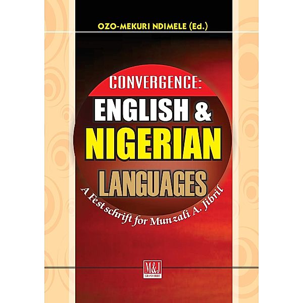 Convergence: English and Nigerian Languages