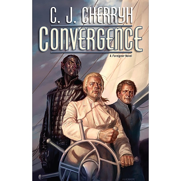 Convergence / Foreigner Bd.18, C. J. Cherryh