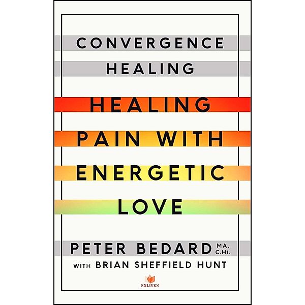 Convergence Healing, Peter Bedard