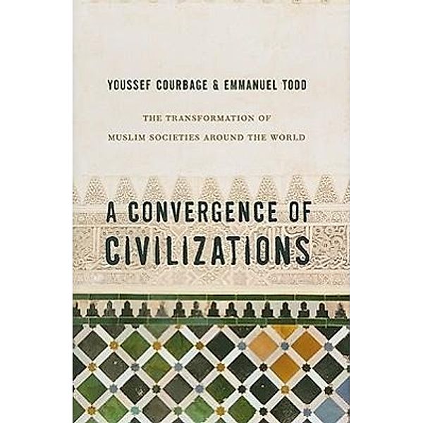 Convergence of Civilisations, Youssef Courbage, Emmanuel Todd