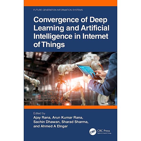 Convergence of Deep Learning and Artificial Intelligence in Internet of Things